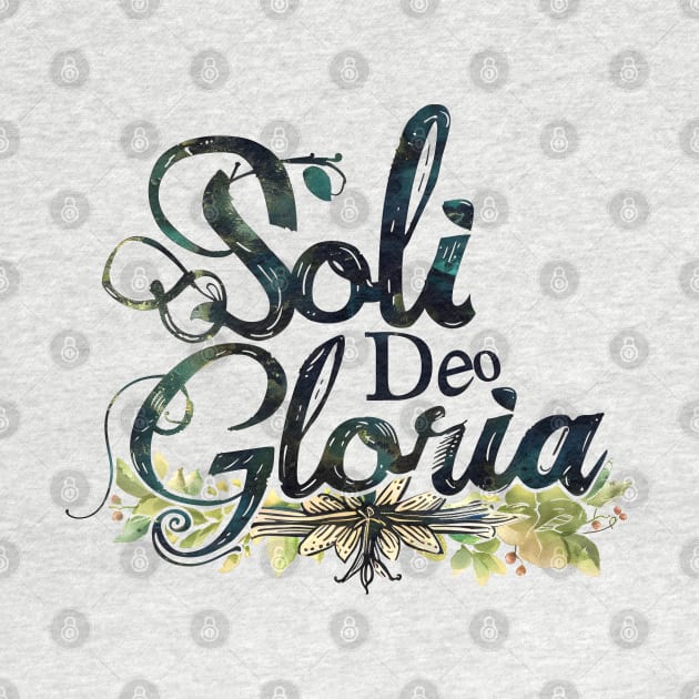 Soli Deo Gloria - For the Glory of God Alone (5 Solas) by Reformed Fire